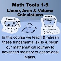 Math Tools 1-5: Linear, Area and Volume